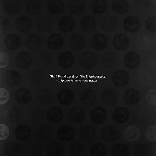 NieR Replicant & NieR:Automata - Chiptune Arrangement Tracks cover