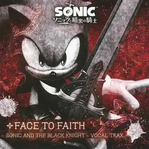 Sonic and the Black Knight Vocal Trax: Face To Faith cover