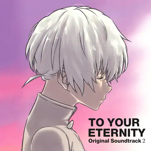 TO YOUR ETERNITY Original Soundtrack 2 cover