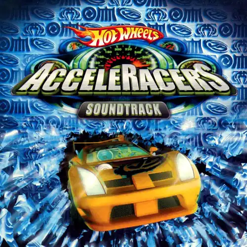 Hot Wheels AcceleRacers Soundtrack cover