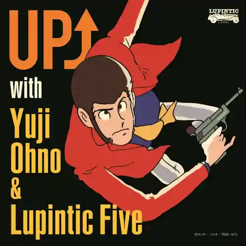 UP with Yuji Ohno & Lupintic Five cover