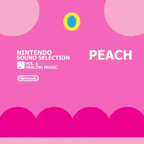 Nintendo Sound Selection Vol.1: Peach (Healing Music) cover