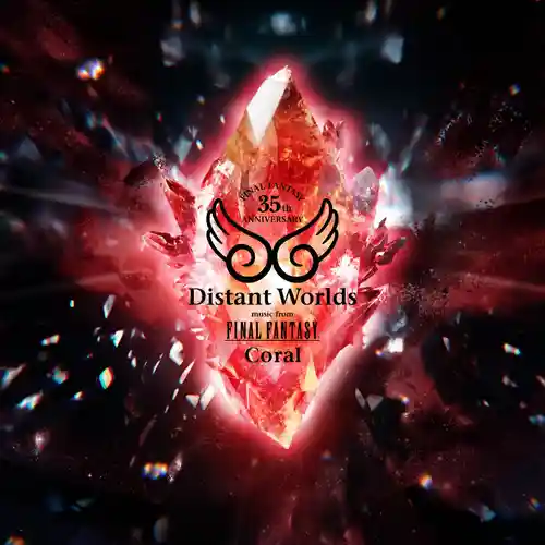 Distant Worlds: music from Final Fantasy 35th Anniversary Coral Live CD cover