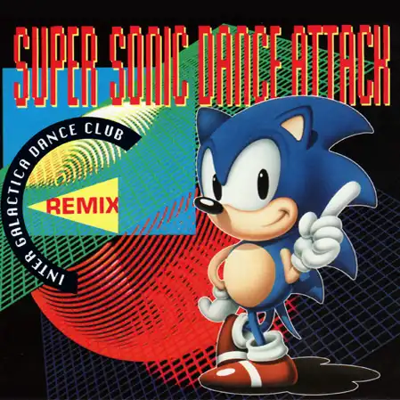 Super Sonic Dance Attack ~ Inter Galactica Dance Club Remix cover