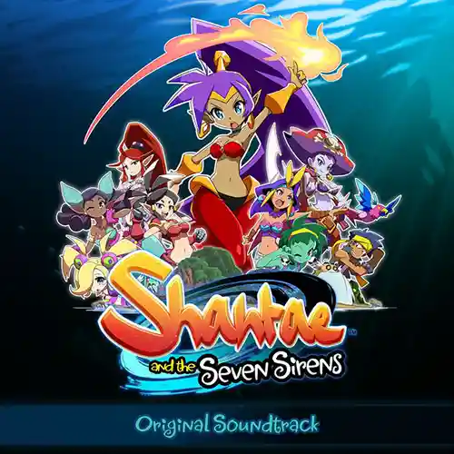 Shantae and the Seven Sirens Original Soundtrack cover
