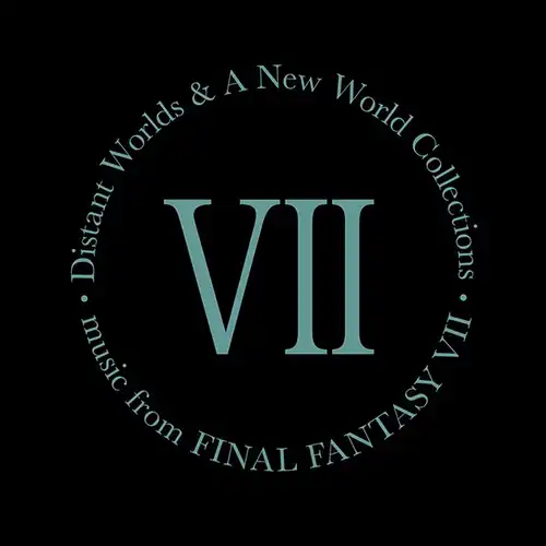 Distant Worlds and A New World Collections: music from Final Fantasy VII cover