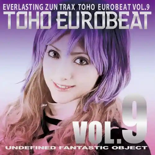Toho Eurobeat Vol. 9 ~Undefined Fantastic Object~ cover