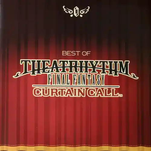Theatrhythm Final Fantasy Curtain Call - Best Of cover