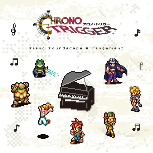 Chrono Trigger Piano Soundscape Arrangement cover