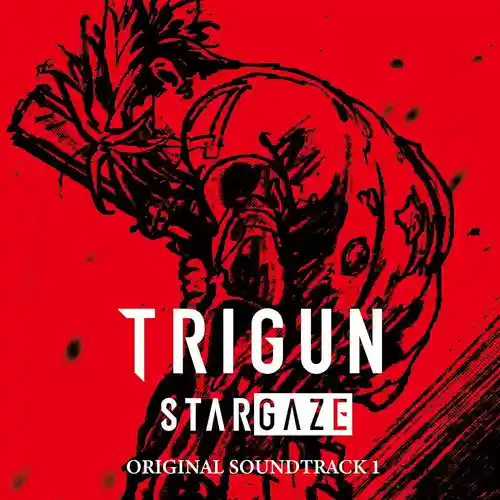 TRIGUN STARGAZE Original Soundtrack 1 cover