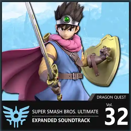 Vol. 32: Dragon Quest ♪ Super Smash Bros. Ultimate Expanded Soundtrack cover