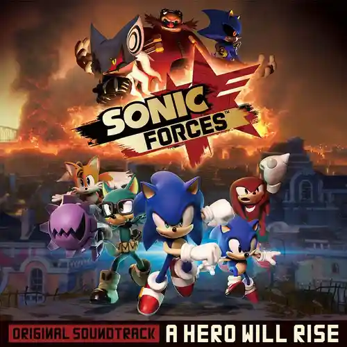 Sonic Forces Original Soundtrack: A Hero Will Rise cover