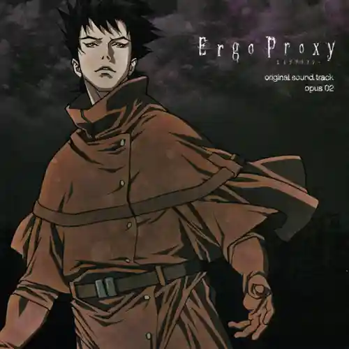 Ergo Proxy Original Soundtrack opus 02 cover