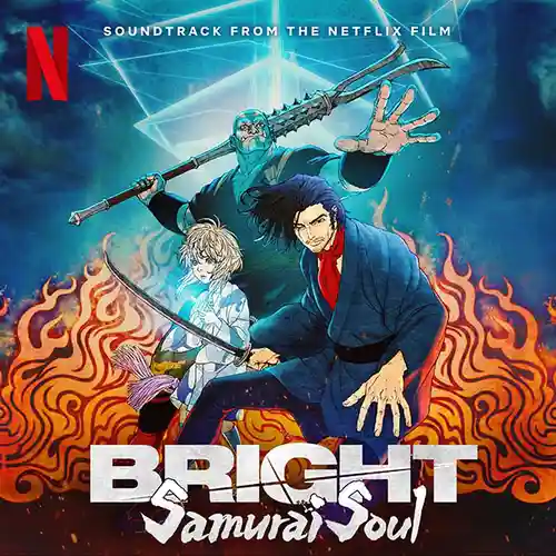 BRIGHT: Samurai Soul (Soundtrack from the Netflix Film) cover