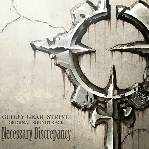 Guilty Gear -Strive- Original Soundtrack Necessary Discrepancy cover