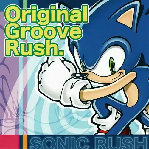 Sonic Rush Original Groove Rush cover