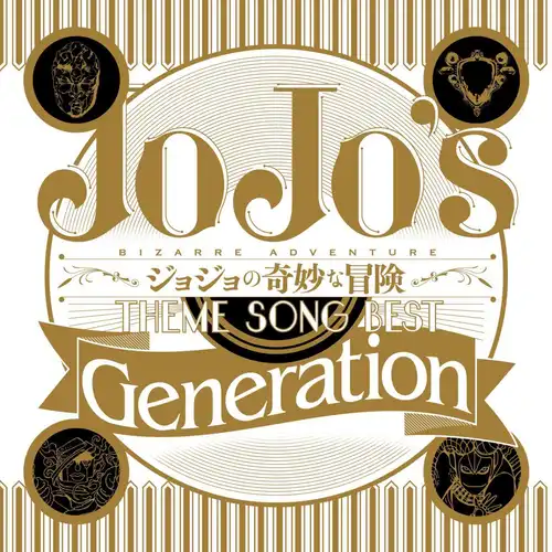 JoJo's Bizarre Adventure: Theme Song Best "Generation" cover