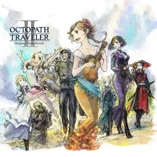 OCTOPATH TRAVELER II Original Soundtrack cover