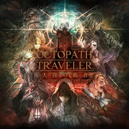 OCTOPATH TRAVELER: Champions of the Continent Original Soundtrack Vol.2 cover