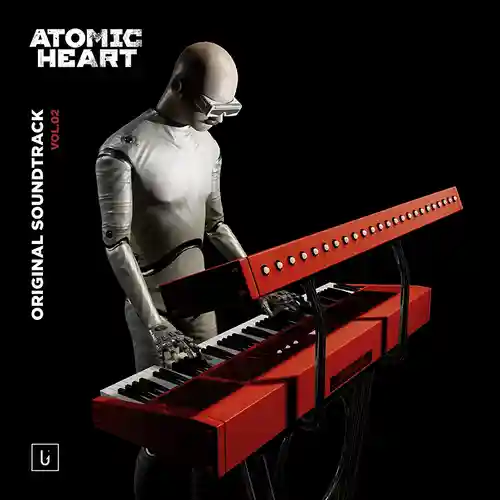 Atomic Heart (Original Game Soundtrack) Vol.2 cover