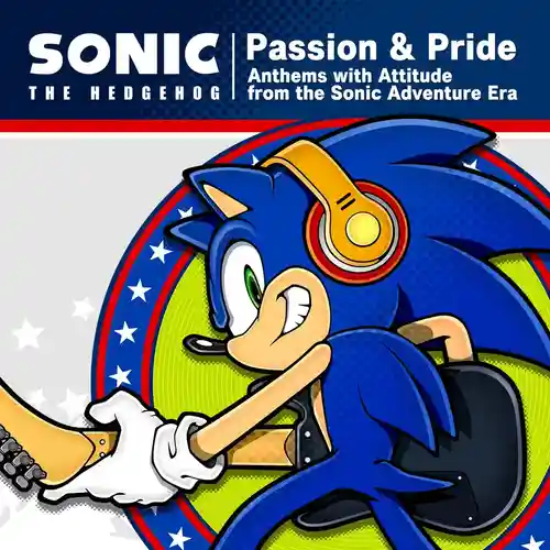 Sonic the Hedgehog: Passion & Pride - Anthems with Attitude cover
