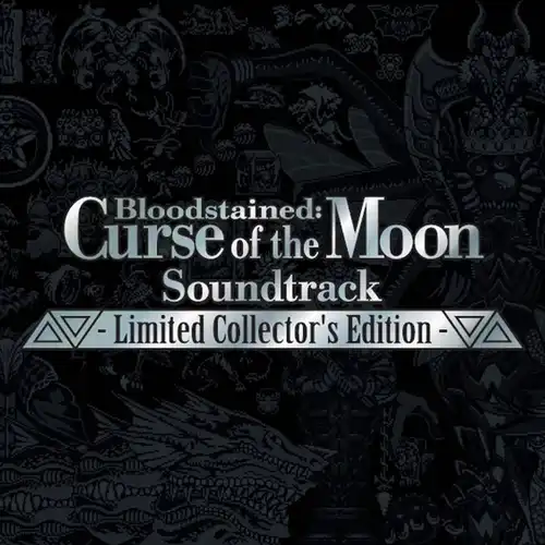 Bloodstained: Curse of the Moon Soundtrack - Limited Collector's Edition - cover
