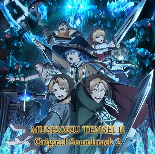 Mushoku Tensei Jobless Reincarnation Season2 (Original Soundtrack 2) cover