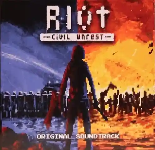 Riot: Civil Unrest Original Soundtrack cover