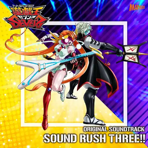 YU-GI-OH! SEVENS Original Soundtrack SOUND RUSH THREE!! cover
