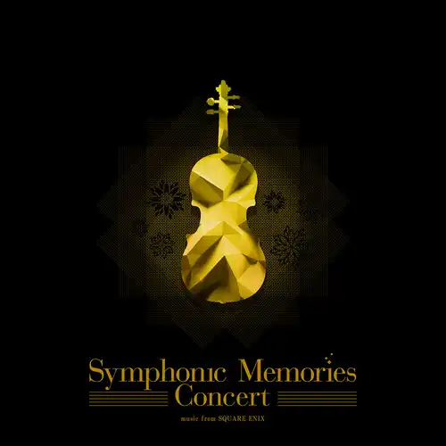 Symphonic Memories Concert - music from SQUARE ENIX cover