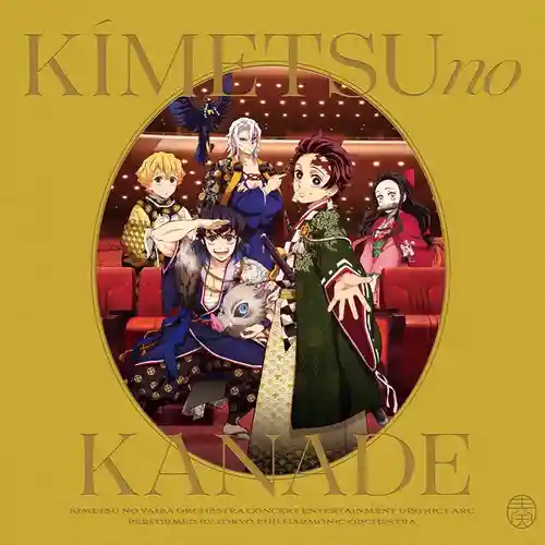 Demon Slayer: Kimetsu no Yaiba Orchestra Concert Entertainment District Arc ~Kimetsu no Kanade~ cover