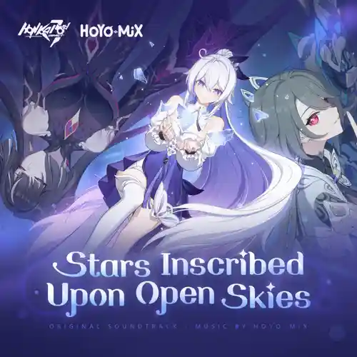 Honkai Impact 3rd Original Soundtrack - Stars Inscribed Upon Open Skies cover