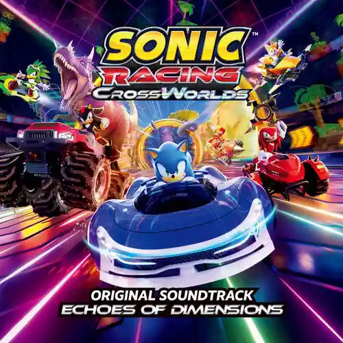 Sonic Racing: CrossWorlds Original Soundtrack - Echoes of Dimensions cover