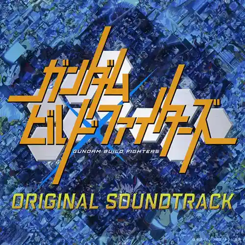 Gundam Build Fighters Original Soundtrack cover